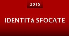 Identità Sfocate (2015) stream