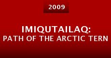 Imiqutailaq: Path of the Arctic Tern (2009) stream