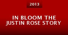 Película In Bloom the Justin Rose Story