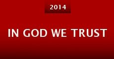 In God We Trust (2014)