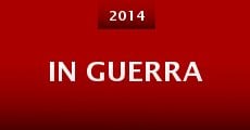 In Guerra (2014) stream