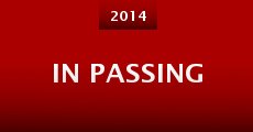 In Passing (2014) stream