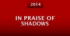 In Praise of Shadows (2014) stream