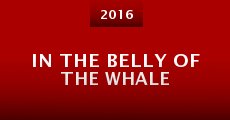 Película In the Belly of the Whale