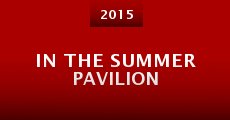 In the Summer Pavilion (2015) stream