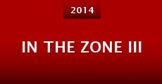 In the Zone III (2014) stream