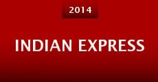 Indian Express (2014) stream