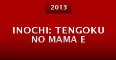 Película Inochi: Tengoku no mama e