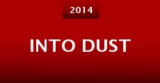 Into Dust (2014) stream