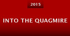 Into the Quagmire (2015)