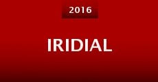 Iridial (2016) stream