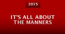 It's All About the Manners (2015)