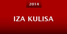Iza kulisa (2014) stream