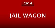 Jail Wagon (2014)