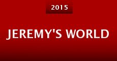Jeremy's World (2015)
