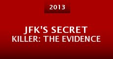 Película JFK's Secret Killer: The Evidence