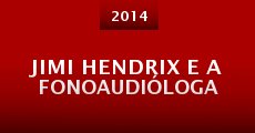 Jimi Hendrix e a fonoaudióloga (2014) stream