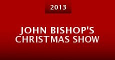 John Bishop's Christmas Show (2013) stream