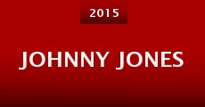 Johnny Jones (Filming) (2015)