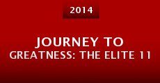 Película Journey to Greatness: The Elite 11