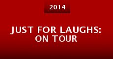 Película Just for Laughs: On Tour