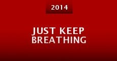 Just Keep Breathing (2014) stream