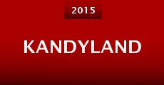 Kandyland (2015) stream