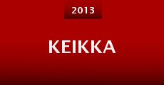 Keikka (2013)