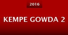 Kempe Gowda 2 (2016) stream