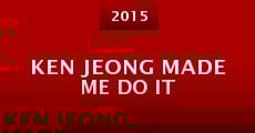 Ken Jeong Made Me Do It
