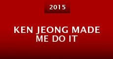 Ken Jeong Made Me Do It (2015) stream