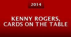 Kenny Rogers, Cards on the Table (2014) stream