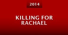 Killing for Rachael (2014) stream