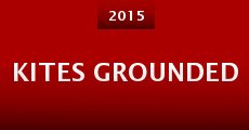 Kites Grounded (2015)