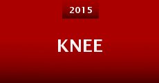 Knee (2015) stream