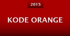 Kode Orange (2015)