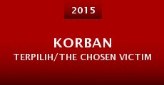 Película Korban Terpilih/The Chosen Victim