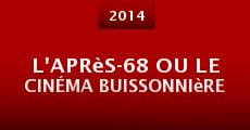 L'après-68 ou le cinéma buissonnière