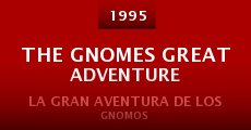 Película La gran aventura de los gnomos