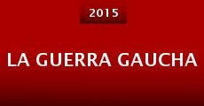 La guerra gaucha (2015)