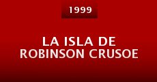 Película La isla de Robinson Crusoe