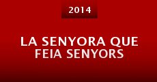 La senyora que feia senyors (2014) stream