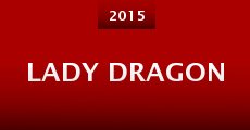 Lady Dragon (2015)