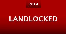 LandLocked (2014) stream