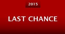 Last Chance (2015) stream