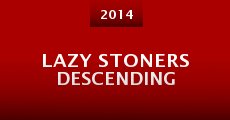 Película Lazy Stoners Descending