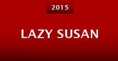 Lazy Susan (2015)