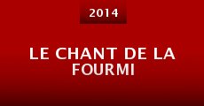 Le chant de la fourmi (2014) stream