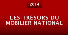 Película Les trésors du mobilier national