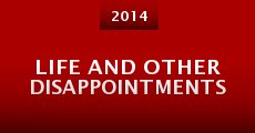 Life and Other Disappointments (2014) stream